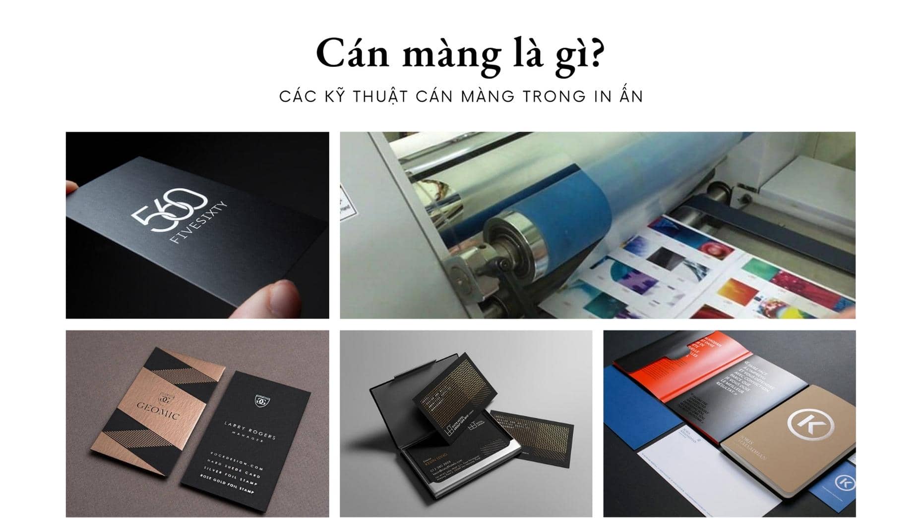 Cán màng (Lamination) là quá trình phủ một lớp màng polymer hoặc nilon siêu mỏng lên bề mặt sản phẩm in ấn